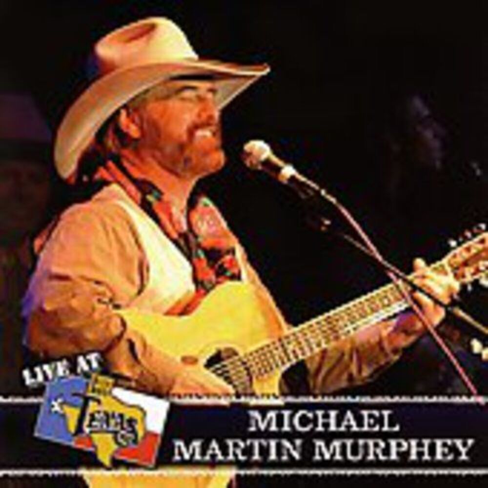 Michael Martin Murphey - Live at Billy Bob's  CD